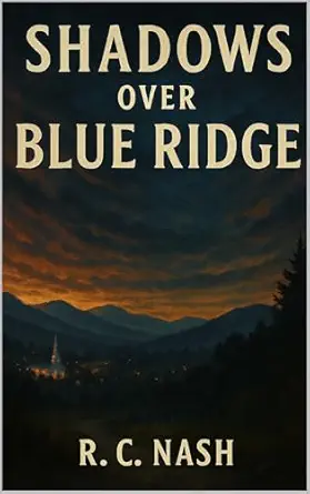 Shadows Over Blue Ridge